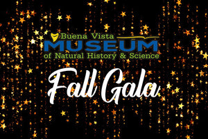 BUENA VISTA NATURAL HISTORY MUSEUM - Fall Gala 2023